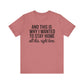 Stay Home Unisex Tee, Relaxed Fit Short Sleeve, Gift for Homebodies, Cozy Casual Shirt, Perfect for Introverts - Riff Raff Wear