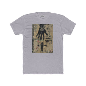 Unisex Cotton Crew Tee - Puppet State Political Art - Riff Raff Wear