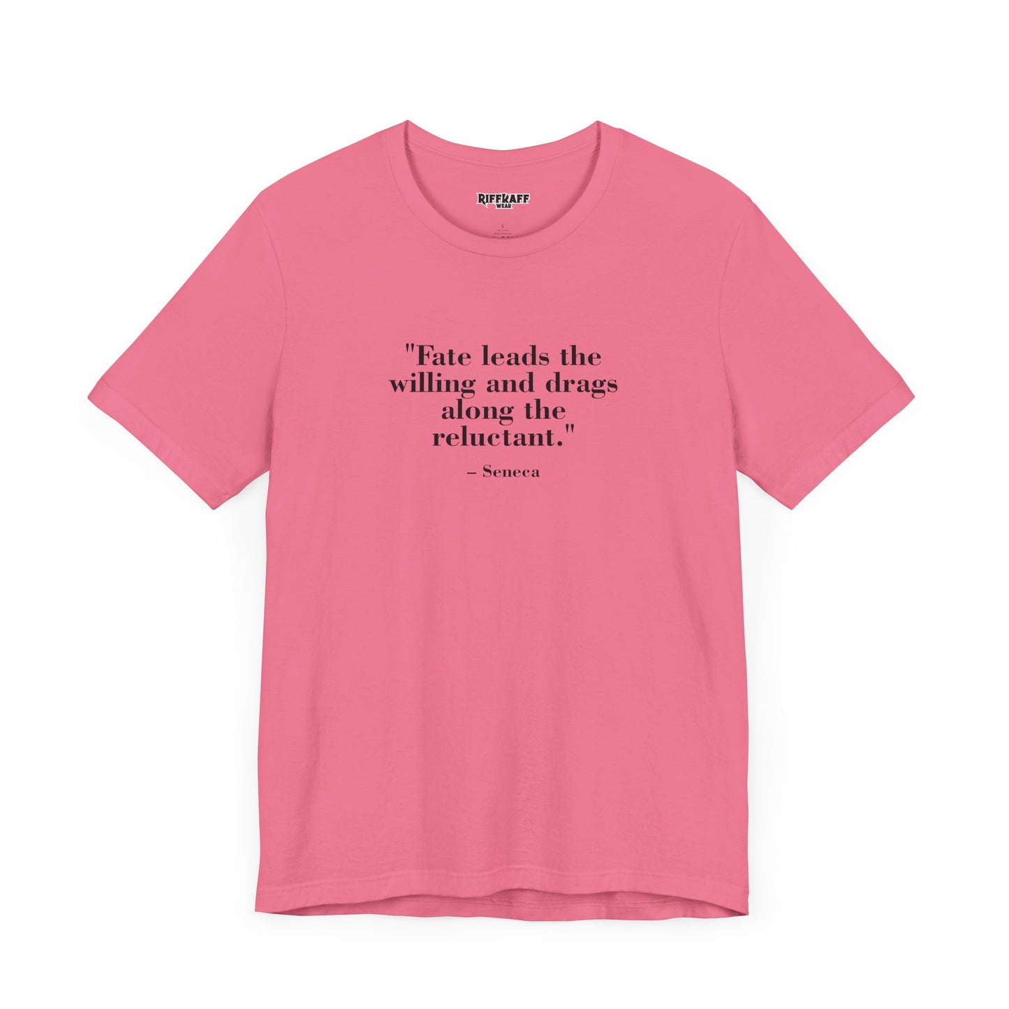 Fate leads the willing and drags along the reluctant - Unisex Jersey Short Sleeve Tee  Mind Forge -Raff Raff Wear