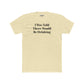 Funny Drinking Quote Unisex Cotton Crew Tee - Riff Raff Wear