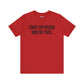 Shut up T-shirt - Shut up Body You're Fine