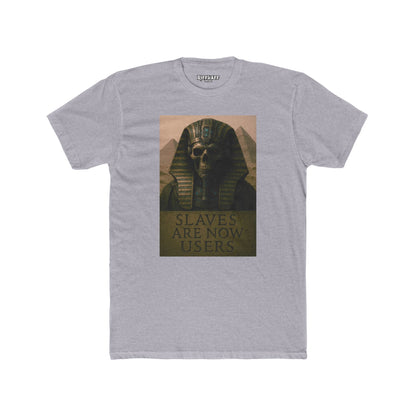 Unisex Cotton Crew Tee - "Slaves Are Now Users" Graphic Tee - Riff Raff Wear