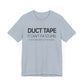 Dad Funny Duct Tape Unisex Jersey Short Sleeve Tee