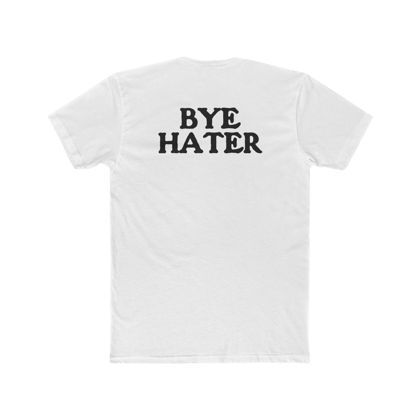 Unisex Cotton Crew Tee - "Hi Hater, Bye Hater" Graphic Shirt - Riff Raff Wear