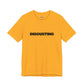 DISGUSTING Graphic Tee — Bold Text Statement T-Shirt