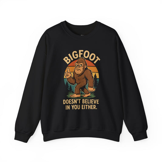 Bigfoot Doesn't Believe Crewneck Sweatshirt - Unisex Fashion for Nature Lovers - Riff Raff Wear