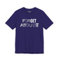 Forget About It T-shirt