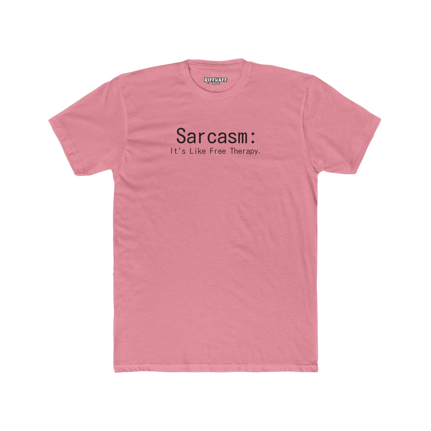 Sarcasm Is Therapy Unisex Cotton Crew Tee - Casual Humor T-Shirt - Riff Raff Wear