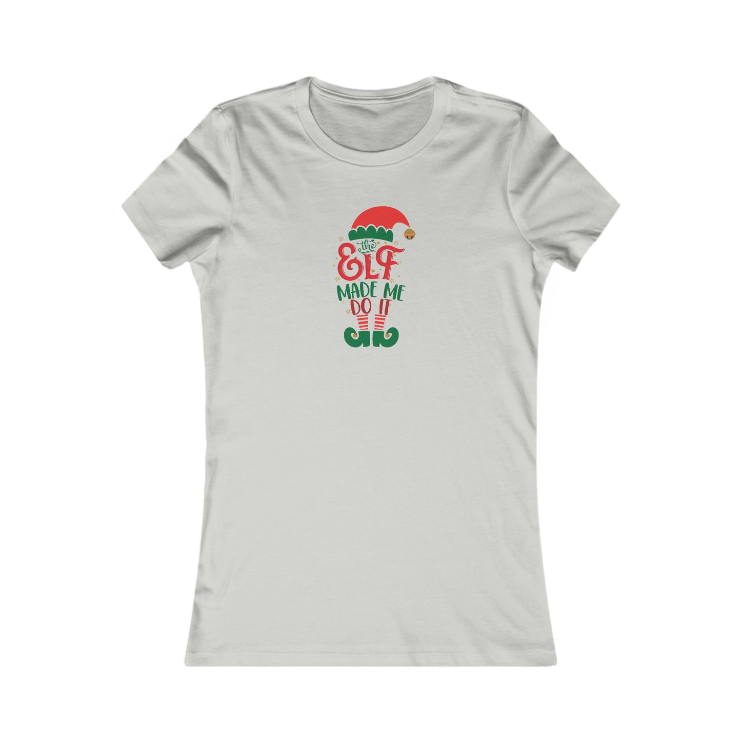 Riff Raff Wear The Elf Made Me Do It Women's Favorite Tee