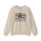 Cant't Even Deal Sweatshirt - Unisex Heavy Blend™ Crewneck - Riff Raff Wear