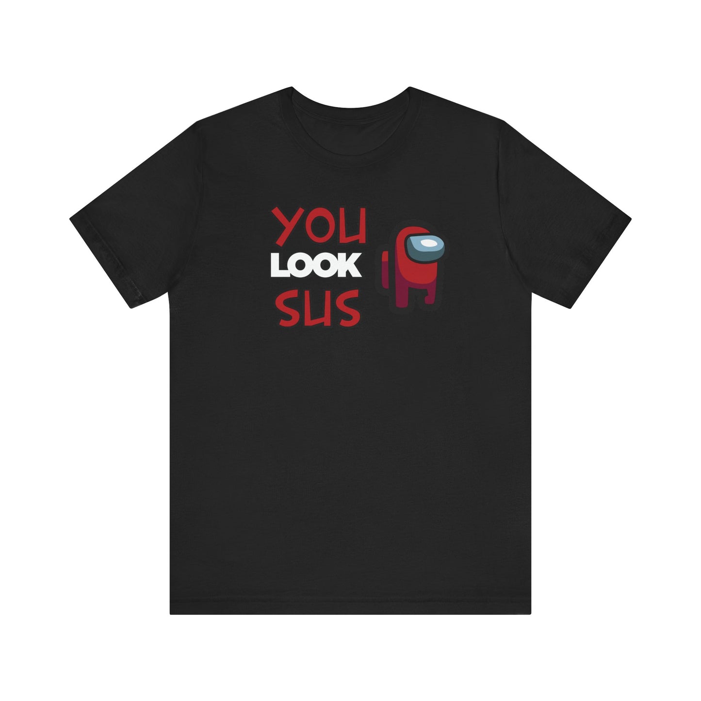 Dad Funny You Look Sus Unisex Jersey Short Sleeve Tee