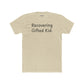 Recovering Gifted Kid Unisex Cotton Crew Tee - Casual Humor Shirt for Gifted Students and Adults -Riff Raff Wear