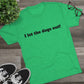 Riff Raff Wear I Let The Dogs Out Unisex Tri-Blend Crew Tee