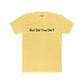 Funny Unisex Cotton Crew Tee - 'But Did You Die?' - Riff Raff Wear