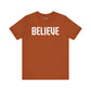 Believe T-shirt