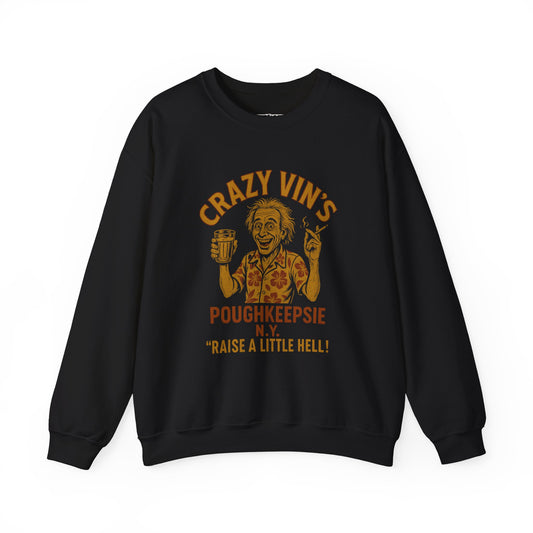 Crazy Vin's Poughkeepsie Unisex Crewneck Sweatshirt - Raise A Little Hell - Riff Raff Underground