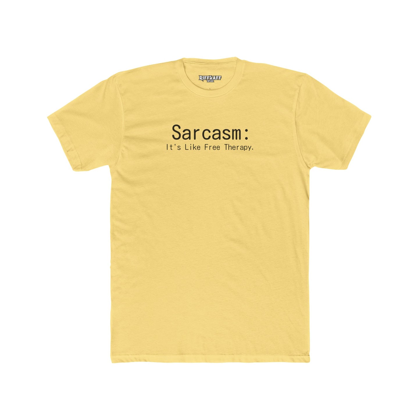 Sarcasm Is Therapy Unisex Cotton Crew Tee - Casual Humor T-Shirt - Riff Raff Wear