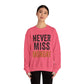 "Never Miss Monday" Crewneck Sweatshirt - REBEL REPUBLIC - Riff Raff Wear