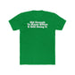 Humorous Unisex Cotton Crew Tee - 'Old Enough To Know Better. & Still Doing It.' Riff Raff Wear