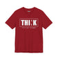 Riff Raff Wear Think 2 Unisex Jersey Short Sleeve Tee