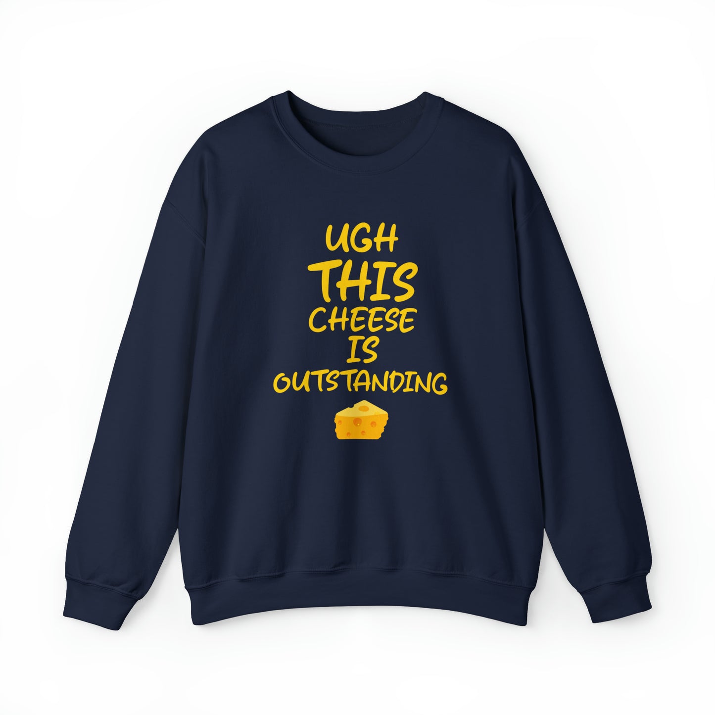 This Cheese Is Outstanding! Unisex Heavy Blend™ Crewneck Sweatshirt