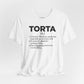 Tee - "TORTA" Definition Shirt (Mexican Sandwich Lover Tee) - Riff Raff Wear