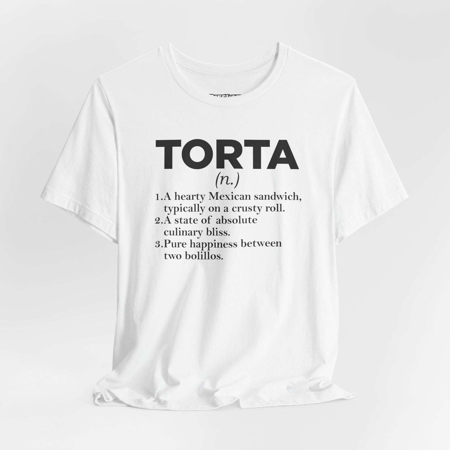 Tee - "TORTA" Definition Shirt (Mexican Sandwich Lover Tee) - Riff Raff Wear