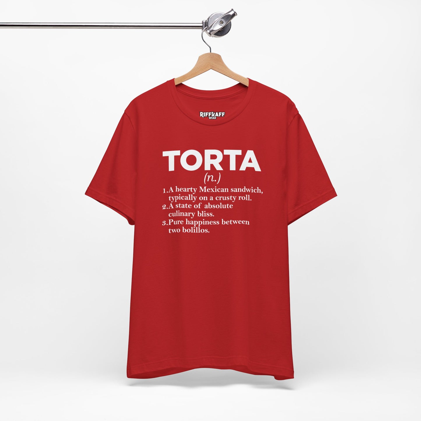 Tee - "TORTA" Definition Shirt (Mexican Sandwich Lover Tee) - Riff Raff Wear