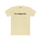 I'm Judging You Unisex Cotton Crew Tee - Riff Raff Wear