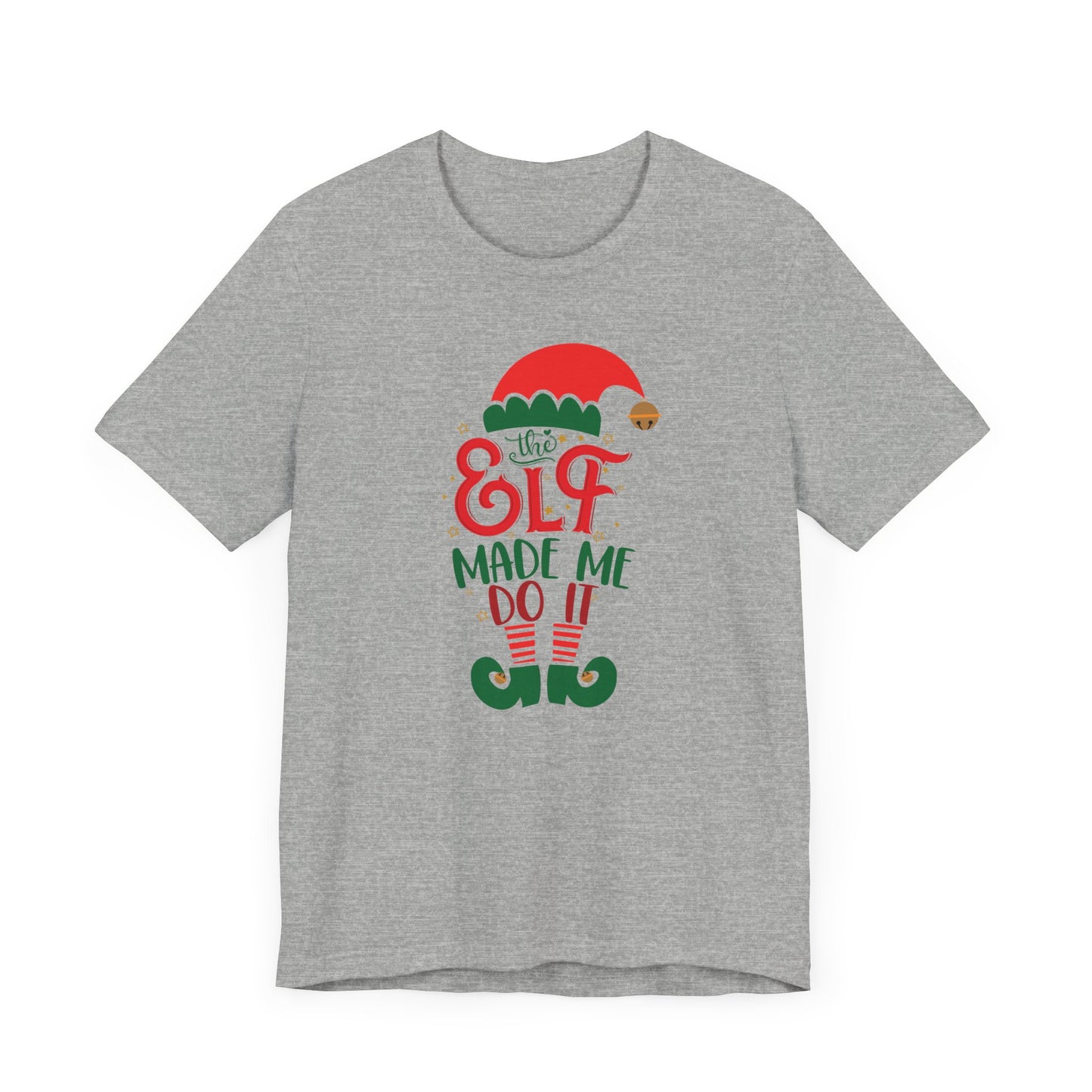 Riff Raff Wear The Elf Made Me Do It Unisex Jersey Short Sleeve Tee