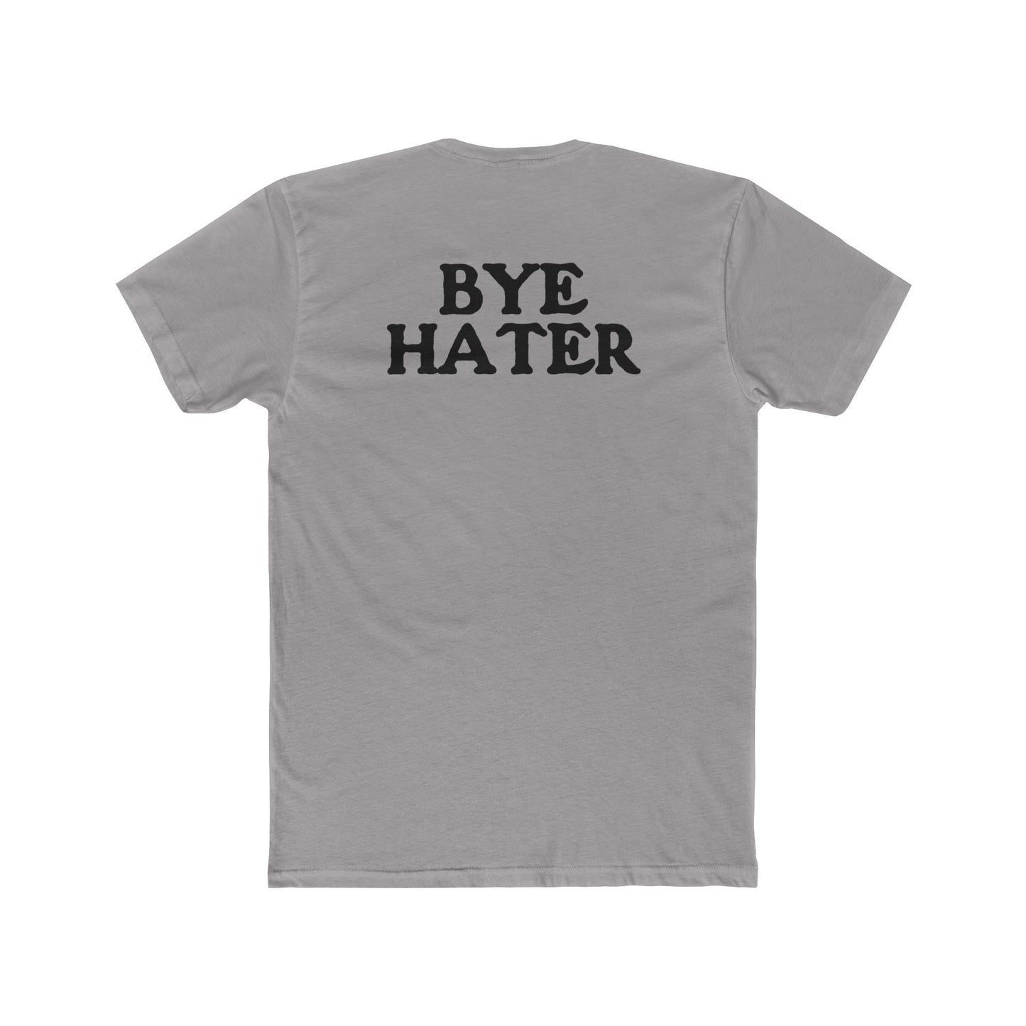 Unisex Cotton Crew Tee - "Hi Hater, Bye Hater" Graphic Shirt - Riff Raff Wear