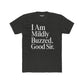 I Am Mildly Buzzed Unisex Cotton Crew Tee - Fun Drink Humor Shirt - Riff Raff Wear