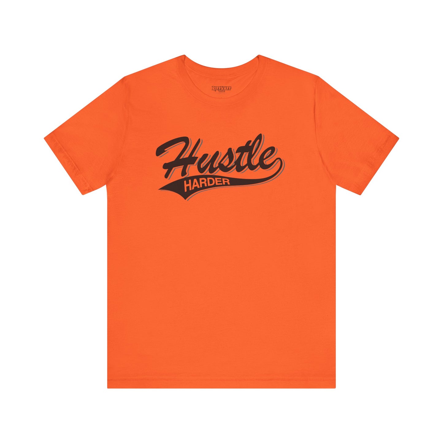 Riff Raff Wear Hustle Unisex Jersey Short Sleeve Tee