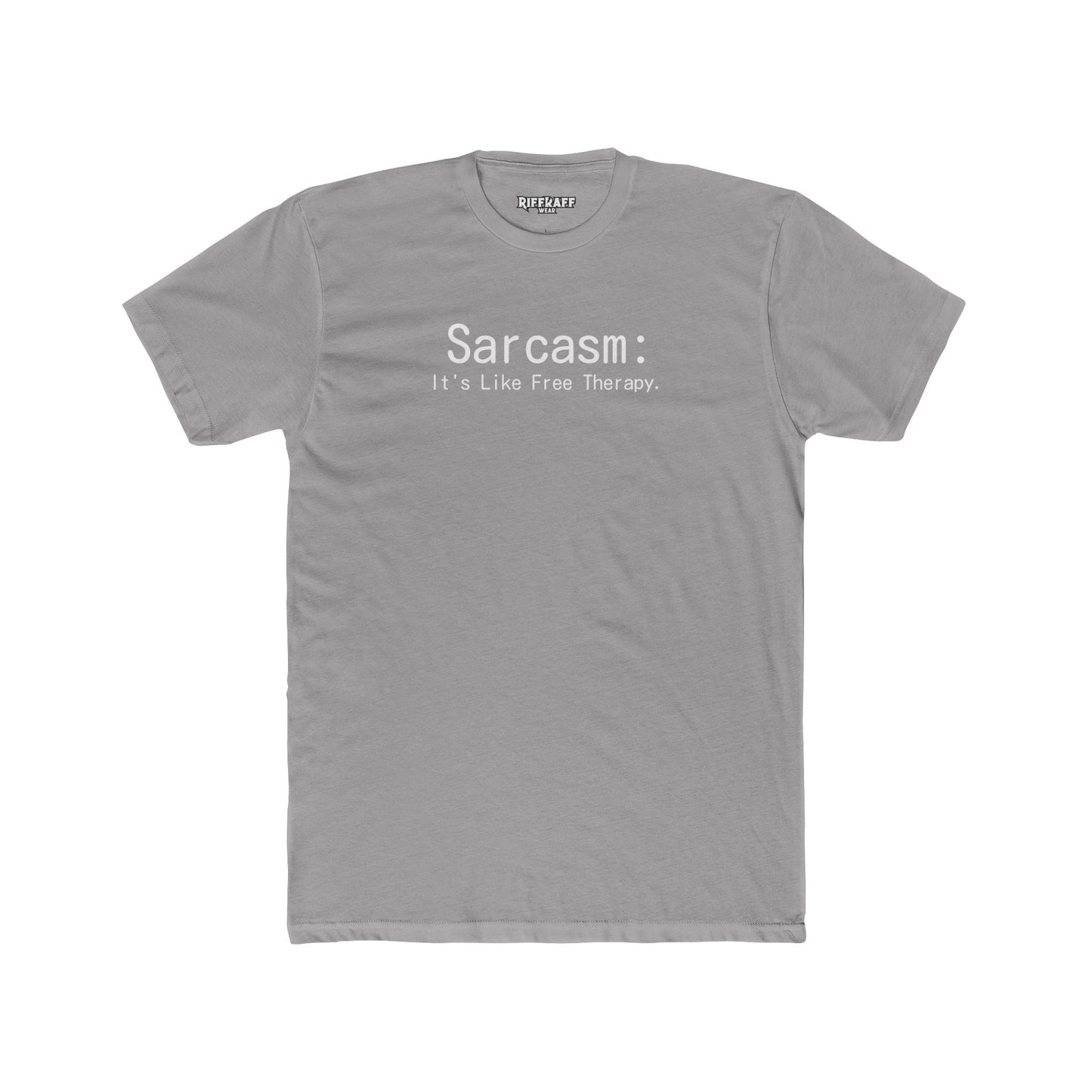 Sarcasm Is Therapy Unisex Cotton Crew Tee - Casual Humor T-Shirt - Riff Raff Wear