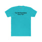 I've Got Questions Mostly Why? - Unisex Cotton Crew Tee - Riff Raff Wear