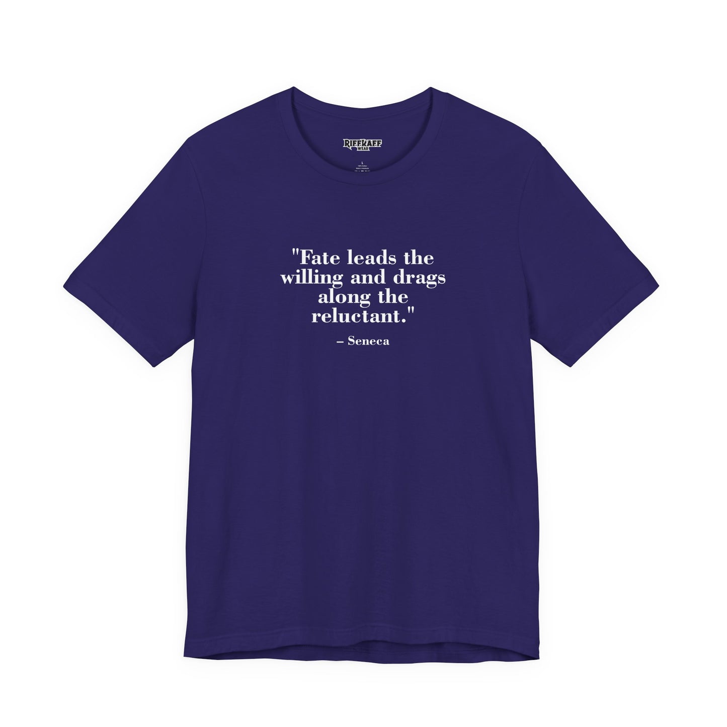 Fate leads the willing and drags along the reluctant - Unisex Jersey Short Sleeve Tee  Mind Forge -Raff Raff Wear