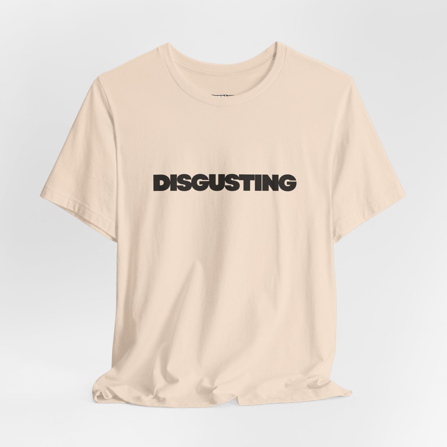 DISGUSTING Graphic Tee — Bold Text Statement T-Shirt
