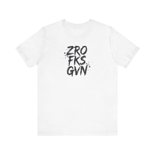 Unisex Graphic Tee - ZROFRSGVN, Casual Wear, Graphic Shirt, Streetwear, Everyday Fashion, Gift for Him/Her - Riff Raff Wear