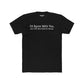 Humorous Unisex Cotton Crew Tee - "I'd Agree With You, But Then We'd Both Be Wrong" - Riff Raff Wear
