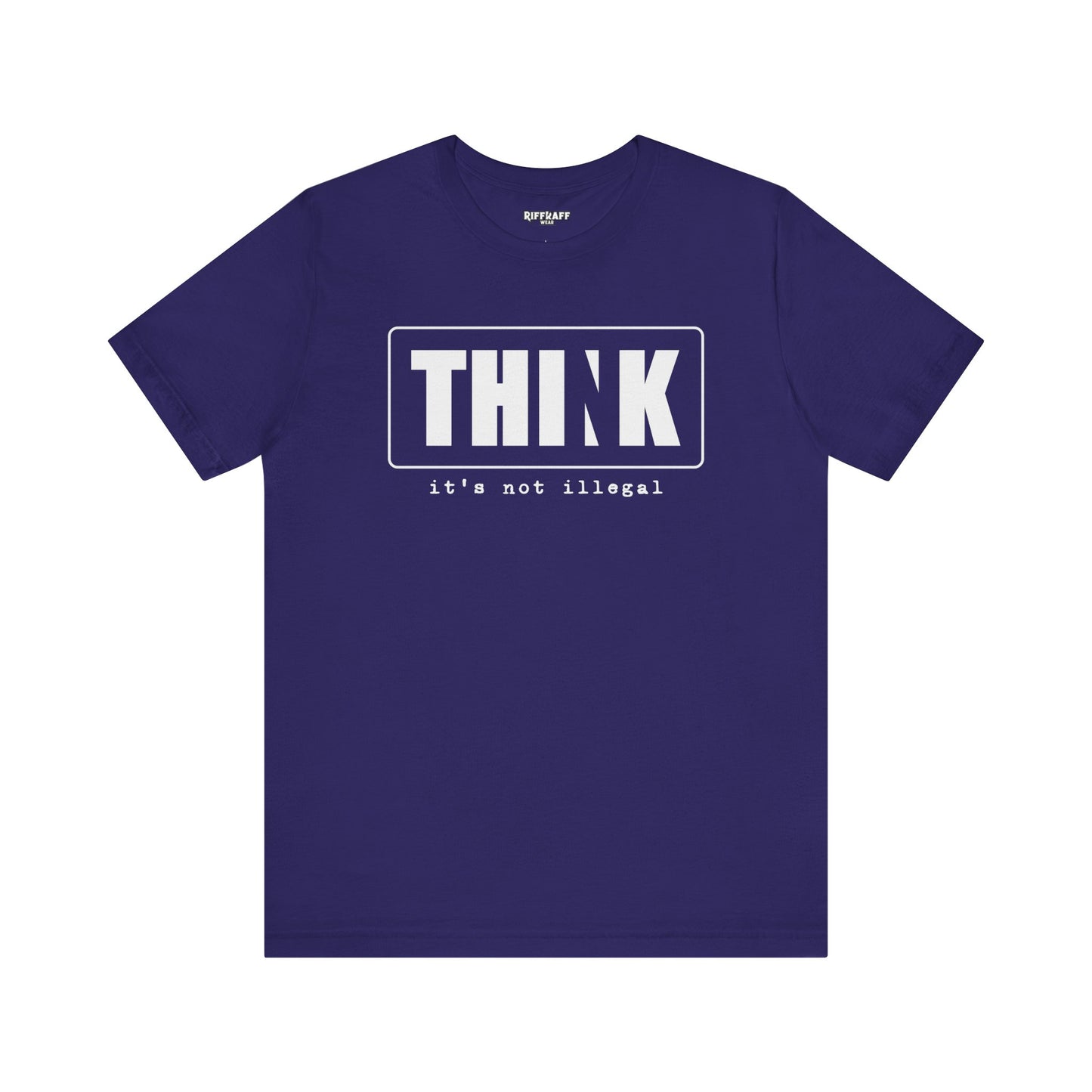 Riff Raff Wear Think 2 Unisex Jersey Short Sleeve Tee