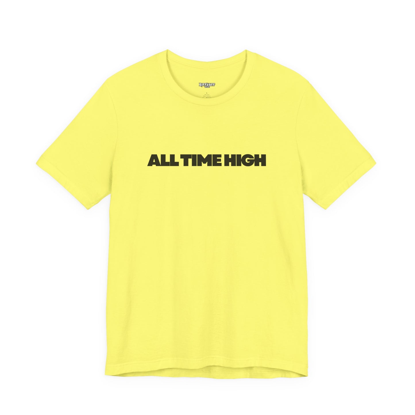 All Time High Graphic Tee — Minimalist Text T‑Shirt