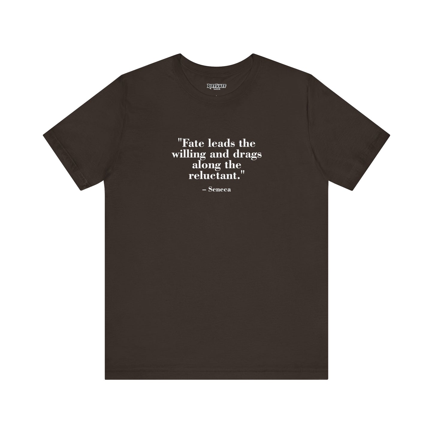 Fate leads the willing and drags along the reluctant - Unisex Jersey Short Sleeve Tee  Mind Forge -Raff Raff Wear