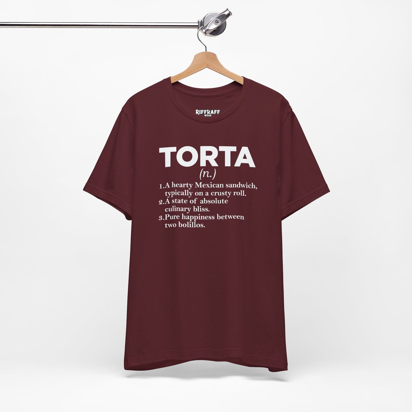 Tee - "TORTA" Definition Shirt (Mexican Sandwich Lover Tee) - Riff Raff Wear