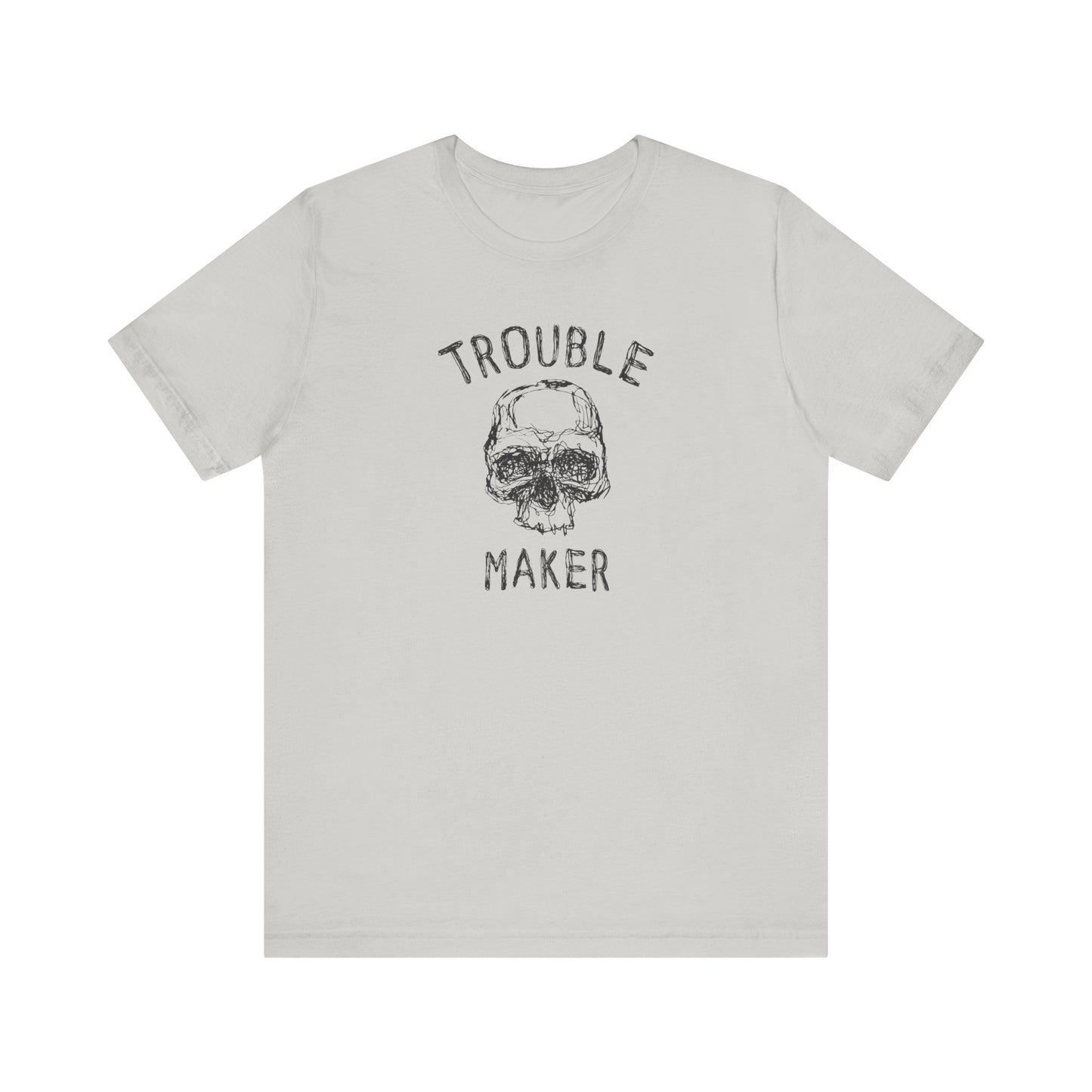 Riff Raff Wear Trouble Maker Unisex Jersey Short Sleeve Tee