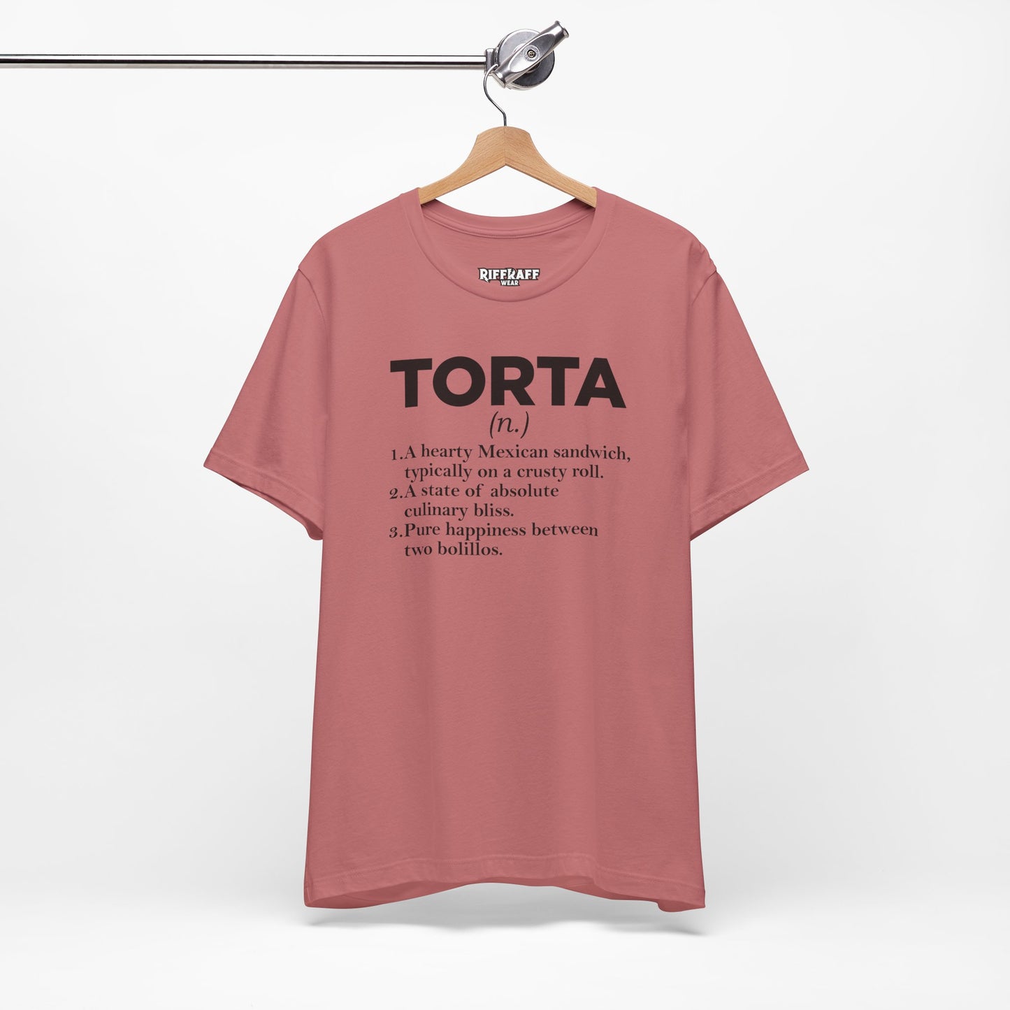 Tee - "TORTA" Definition Shirt (Mexican Sandwich Lover Tee) - Riff Raff Wear