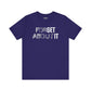 Forget About It T-shirt