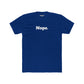 Unisex Cotton Crew Tee - "Nope." - Casual Statement Shirt for Everyday Wear - Riff Raff Wear