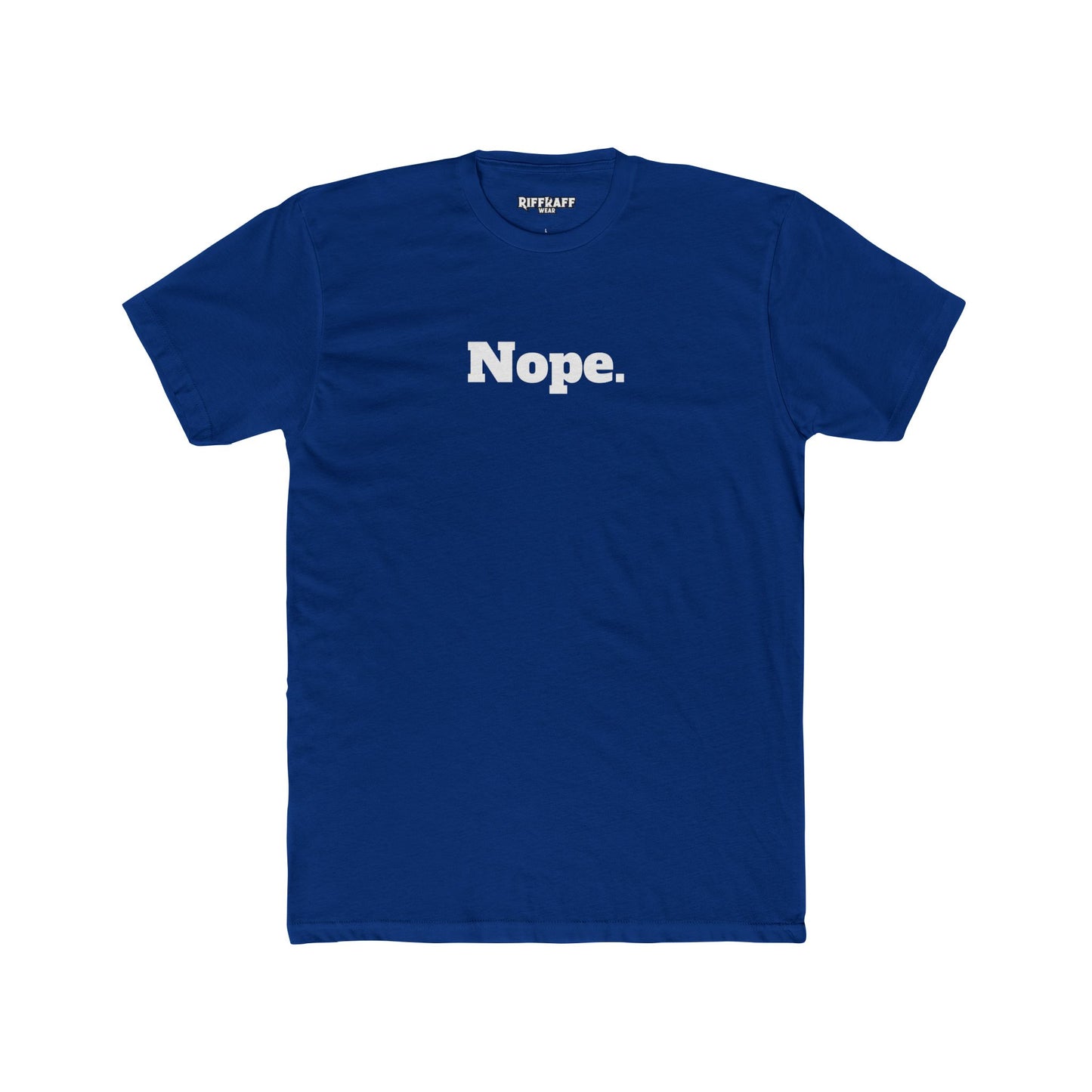 Unisex Cotton Crew Tee - "Nope." - Casual Statement Shirt for Everyday Wear - Riff Raff Wear