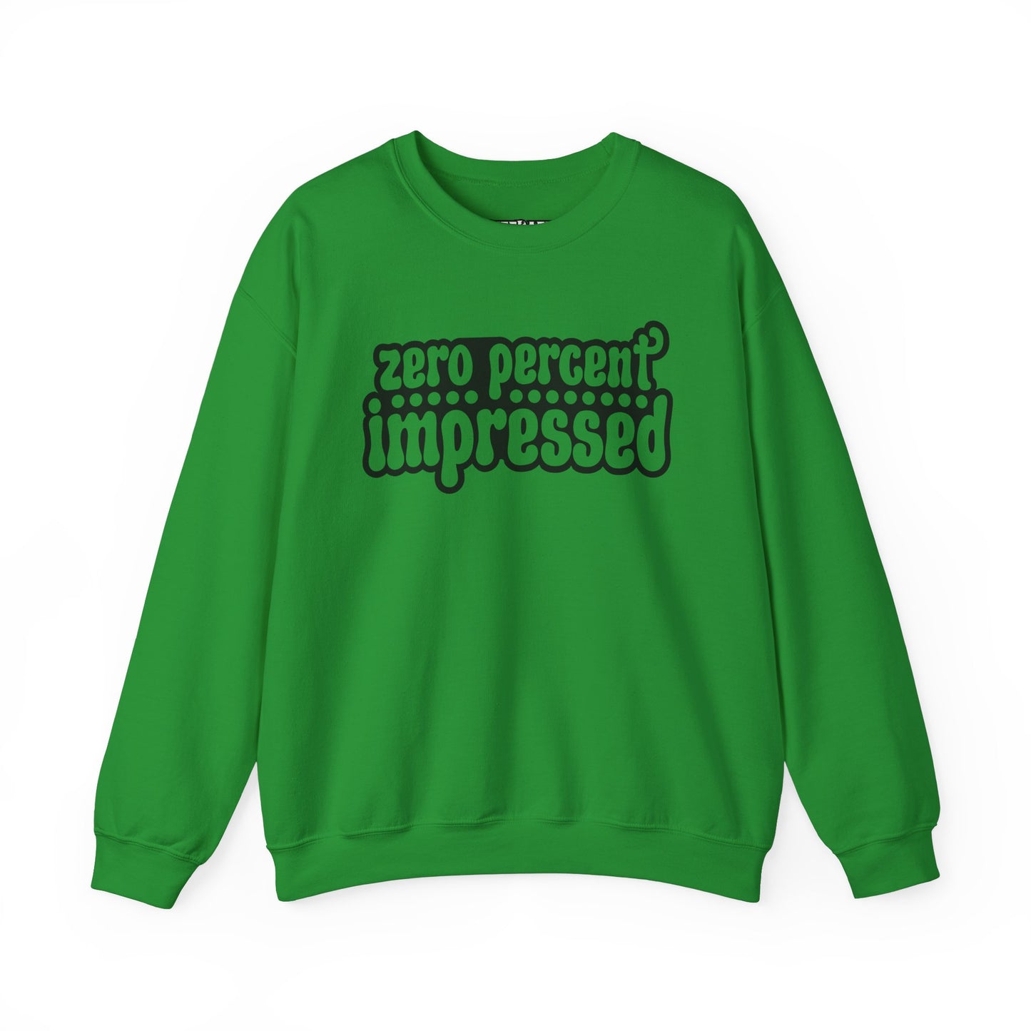 Unisex Heavy Blend™ Crewneck Sweatshirt - "Zero Percent Impressed" - Riff Raff Wear