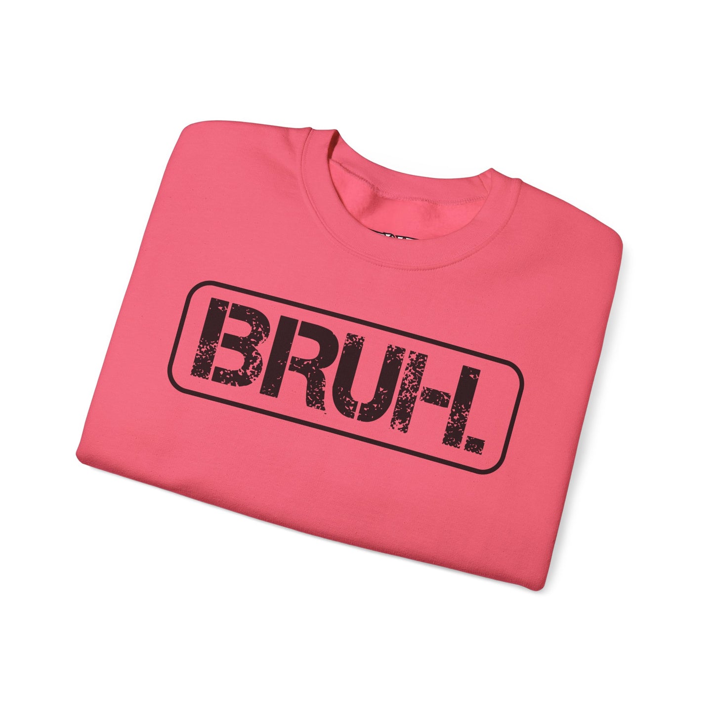 Bruh. Unisex Heavy Blend™ Crewneck Sweatshirt - Riff Raff Wear